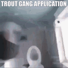 Trout Gang Trout GIF - Trout Gang Trout Gang GIFs