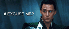 Loki GIF - Tom Hiddleston Excuse Me Avengers GIFs