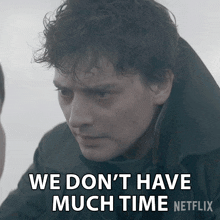 We Dont Have Much Time Daniel Solace GIF - We Dont Have Much Time Daniel Solace Aneurin Barnard GIFs