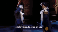 Hamilton History Has Its Eyes GIF - Hamilton History Has Its Eyes GIFs