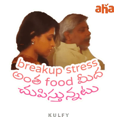 Breakup Stress Antha Food Meeda Chupisthunattu Sticker Sticker - Breakup Stress Antha Food Meeda Chupisthunattu Sticker Breakup Stickers