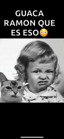 a black and white photo of a child holding a cat with the words guaca ramon que es eso