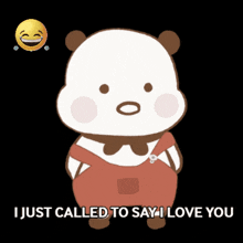 I Just Called To Say I Love You I Just Called To Say I Love You Bear GIF - I Just Called To Say I Love You I Just Called To Say I Love You Bear GIFs