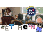 a group of people sitting in chairs with a sign that says bye don on it