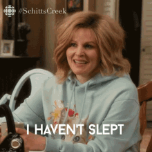 I Havent Slept In Eight Months Jocelyn GIF - I Havent Slept In Eight Months Jocelyn Jocelyn Schitt GIFs
