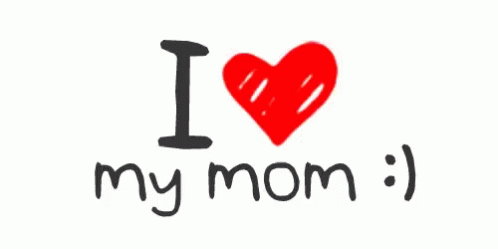 Happy Mothers Day I Love My Mom GIF - Happy Mothers Day I Love My Mom GIFs