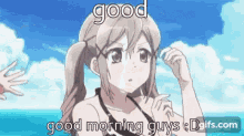 Good Morning Guys GIF - Good Morning Guys GIFs