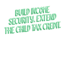build income security extend the child tax credit taxes tax season tax childtaxcredit
