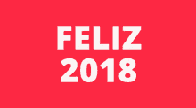 Feliz 2018 GIF - Feliz Ano Nuevo Happy New Year Feliz2018 GIFs