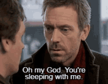 Sleeping With Me Dr House GIF - Sleeping With Me Dr House Hugh Laurie GIFs