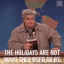 The Holidays Are Not What They Used To Be Different GIF - The Holidays Are Not What They Used To Be Different Good Old Days GIFs