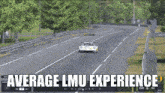 a screenshot of a video game with the words average lmu experience at the top