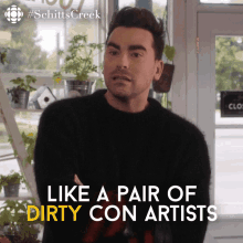 Like A Pair Of Dirty Con Artists David Rose GIF - Like A Pair Of Dirty Con Artists David Rose David GIFs