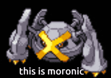 This Is Moronic Metagross GIF - This Is Moronic Moronic Metagross GIFs