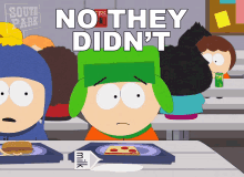 No They Didnt Kyle Broflovski GIF - No They Didnt Kyle Broflovski South Park GIFs