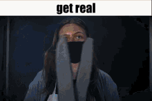 Get Real Meme GIF - Get Real Meme Get Real GIFs