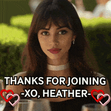a picture of a woman with the words thanks for joining -xo heather