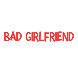 Bad Girlfriend Good Wife Kylie Morgan Sticker