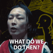 a man says what do we do then in a netflix advertisement