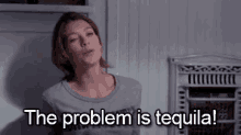 8 GIF - Problem Tequila Alcohol GIFs