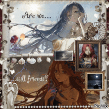 a picture of a girl with the words " are we still friends "