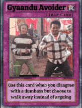 a card that says gyaandu avoider on the top of it