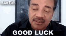 Good Luck Neil Degrasse Tyson GIF - Good Luck Neil Degrasse Tyson Startalk GIFs