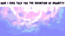 Kirby And The Forgotten Land Have I Ever Told You The Definition Of Insanity GIF