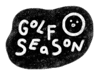 a black circle with the words golf season written on it