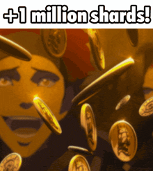 a picture of a man surrounded by gold coins with the words +1 million shards