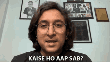 Kaise Ho Aap Sab Appurv Gupta GIF