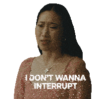 a woman in a pink dress says i don t wanna interrupt