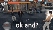 a video game is being played and the player is asking " ok and "