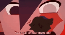 a close up of a person 's face with the words " you need all the power and the lame " below it
