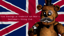 a poster for five evenings at frederick von bear 's gentleman 's dining club with a teddy bear
