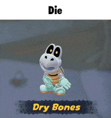 a cartoon of a skeleton with the words die dry bones below it