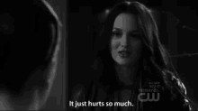 It Just Hurts So Much GIF - Gossip Girl It Hurts It Hurts So Much GIFs
