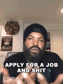 Apply For A Job Or Shit Oshea Jackson GIF - Apply For A Job Or Shit Oshea Jackson Ice Cube GIFs