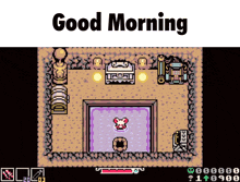 a video game screen says good morning on the top