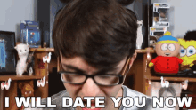 I Will Date You Now Steve Terreberry GIF