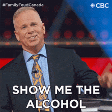 Show Me The Alcohol Gerry Dee GIF - Show Me The Alcohol Gerry Dee Family Feud Canada GIFs