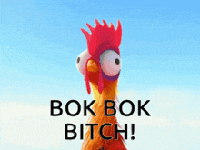 a picture of a rooster with the words bok bok bitch