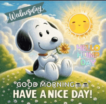 snoopy is sitting in the grass holding a flower and says good morning have a nice day .