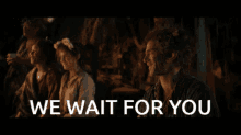 We Wait For You Harfoots GIF - We Wait For You Harfoots Hobbits GIFs