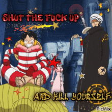 a poster that says " shut the fuck up and kill yourself " on it