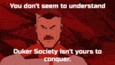 Duker Society Isnt Yours To Conquer GIF - Duker Society Isnt Yours To Conquer GIFs