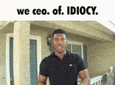 Ceoofidiocy We GIF - Ceoofidiocy We Ceo GIFs