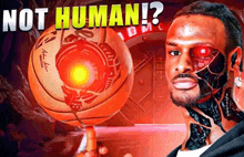 a man with a robotic face is holding a basketball in front of a door that says not human