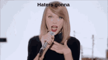 Taylor Swift GIF - Taylor Swift Hatters Gonna Hate GIFs