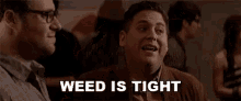 Weed Is Tight GIF - Jonah Hill This Is The End GIFs